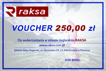 BON PODARUNKOWY/ VOUCHER 250 zł RAKSA