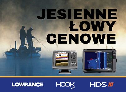 Super promocja na echosondy wędkarskie i plotery z nawigacją firmy LOWRANCE, ruszajmy na jesienne szczupaki.